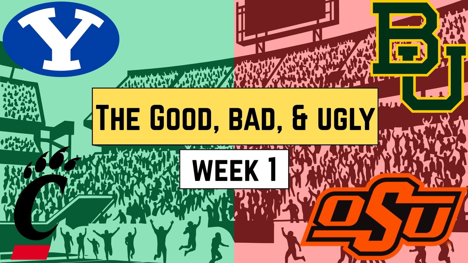 Big 12 Football: Good Bad and Ugly Week 1 2026