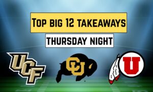 Top Takeaways Big 12 Football September 4th 2026