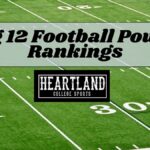 Big 12 Football Power Rankings
